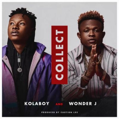 Kolaboy Ft. Wonder J - Collect