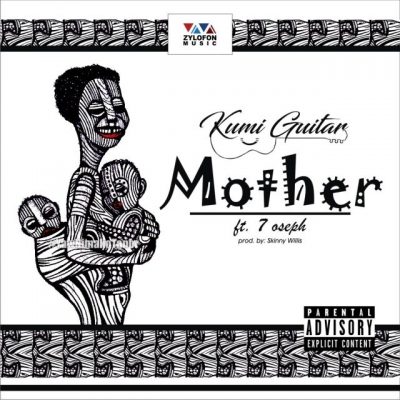 Kumi Guitar Ft. 7 Oseph - Beautiful Mother