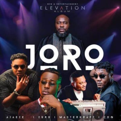 Masterkraft x Ajaeze x CDQ & Zoro – Joro