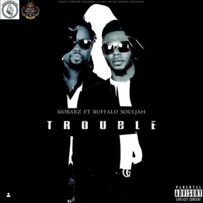 Mobarz Kidifa Ft. Buffalo Souljah - Trouble