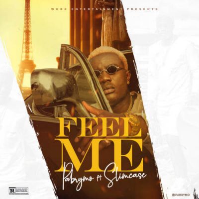 Pa Brymo ft. Slimcase - Feel Me (Audio + Video)