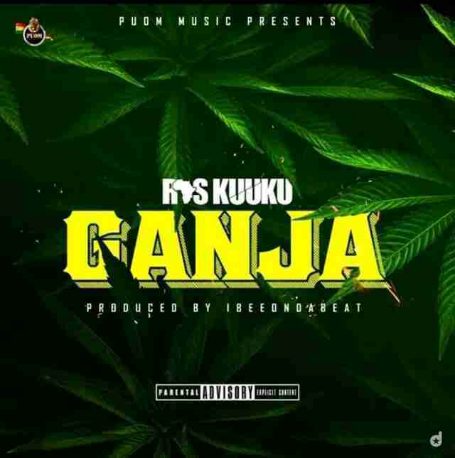 Ras Kuuku - Ganja