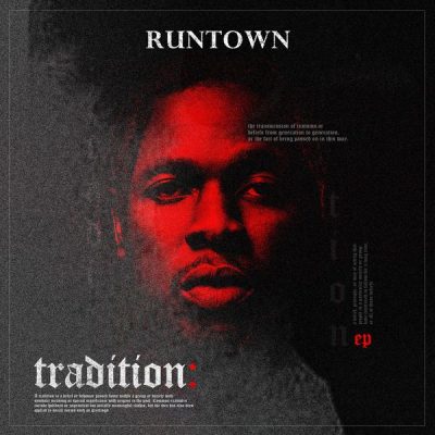 Runtown – Tradition (New Song)