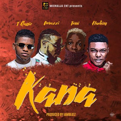T Classic - Kana ft. Peruzzi, Terri & Haekins