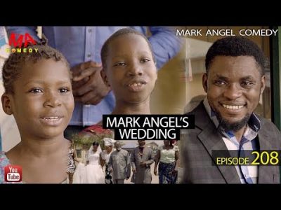 VIDEO: Mark Angel Comedy - WEDDING (Episode 208)