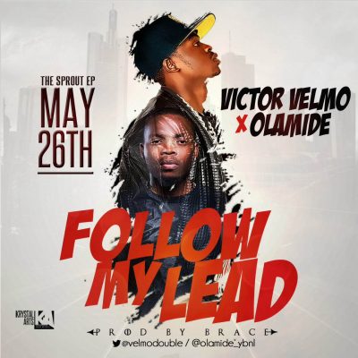 Victor Velmo ft. Olamide - Follow My Lead