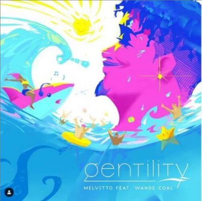 Wande Coal - Gentility Ft. Melvitto