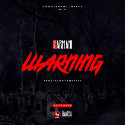 AmgArmani - Warning (Ypee Diss)
