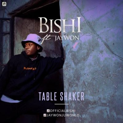 Bishi ft. Jaywon - Table Shaker