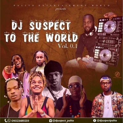 DJ Suspect - DJ Suspect To The World (Mixtape)
