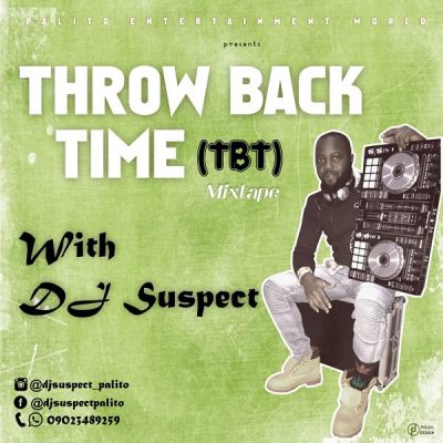 DJ Suspect - Throw Back Time (TBT) [Mixtape]