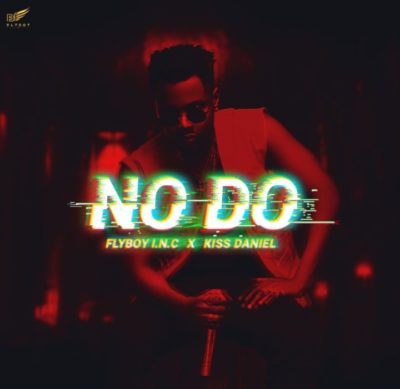Kizz Daniel – No Do
