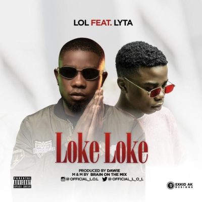 LOL Ft. Lyta - Loke Loke