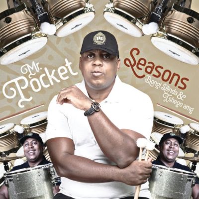 Mr Pocket ft. Bongi Silinda & Tshego AMG - Seasons
