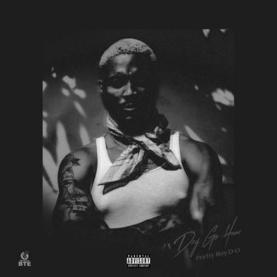 Prettyboy D-O - Dey Go Hear Wehh