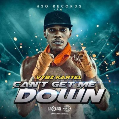 Vybz Kartel – Can’t Get Me Down