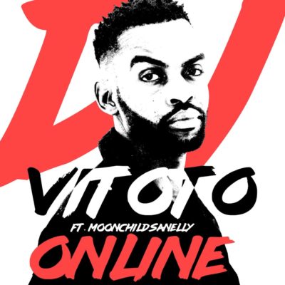 DJ Vitoto Ft. Moonchild Sanelly - Online