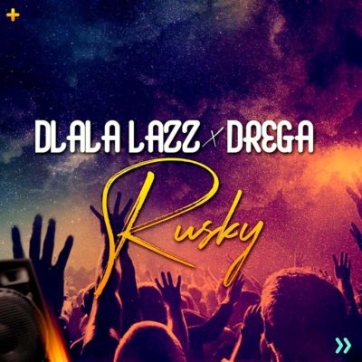 Dlala Lazz Ft. Drega - Rusky