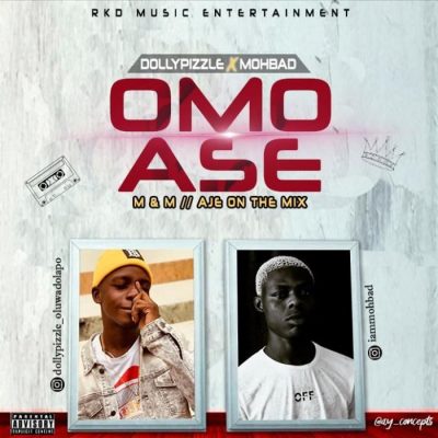 DollyPizzle Ft. Mohbad - Omo Ase