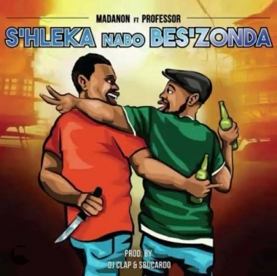 Madanon - S'hleka Nabo Bes'zonda Ft. Professor