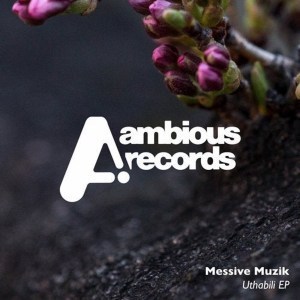 Messive Muzik Ft. Pierre Johnson - Uthabili