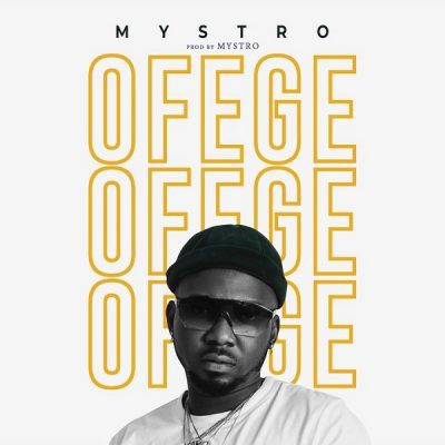 Mystro - Ofege (Prod. by Mystro)