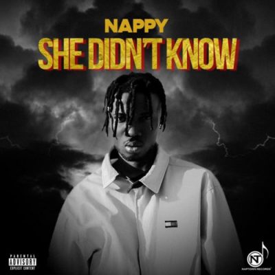 Nappy - She Didn't Know