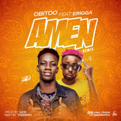 Obitoo Ft. Erigga - Amen (Remix)