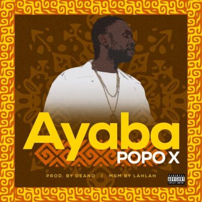 Popo X - Ayaba