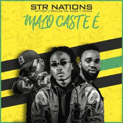 STR Nation Ft. Smallzz, Heyteen & Picazzo - Malo Cast E
