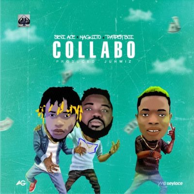 Seyi Ace Ft. Magnito & Payper Boi – Collabo (Prod. By Juhwiz)