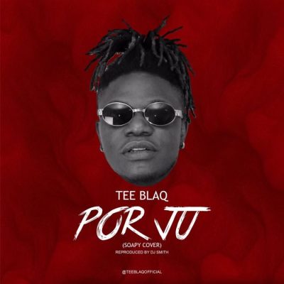 Tee Blaq - Opor Ju (Soapy Cover)