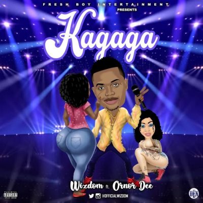 Wizdom Ft. Ornor Dee - Kagaga