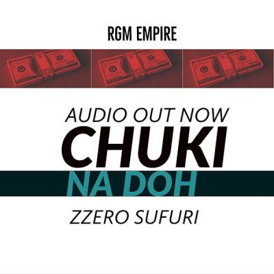 Zzero Sufuri - Chuki Na Doh