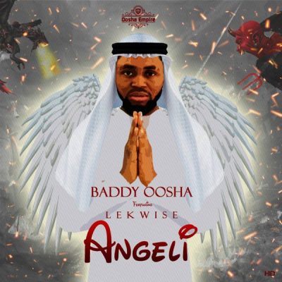 Baddy Oosha Ft. Lekwise – Angeli