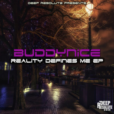 Buddynice - Reality Defines Nothing