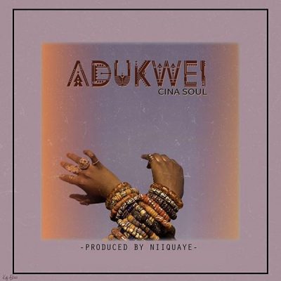 Cina Soul - Adukwei
