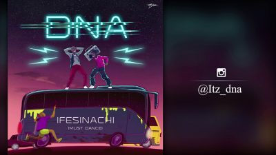 DNA - Ifesinachi