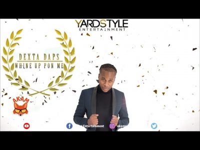 Dexta Daps - Whine Up Pon Me