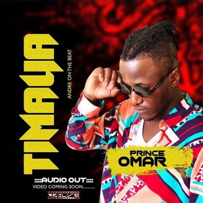Prince Omar – Timaya (Audio + Video)