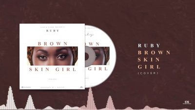 RUBY - Brown Skin Girl (Cover)