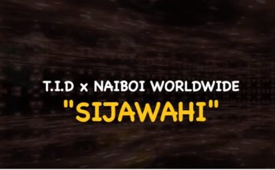 TID Ft. Naiboi Worldwide - Sijawahi
