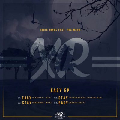 Tahir Jones & Fka Mash - Easy
