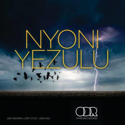 Zakes Bantwini Ft. Leroy Styles - Nyoni Yezulu