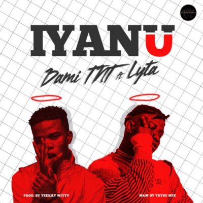 Dami TNT Ft. Lyta - Iyanu
