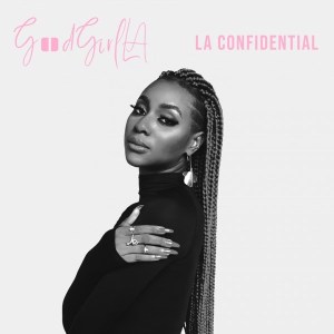 GoodGirl LA - La Confidential EP (Full Album)