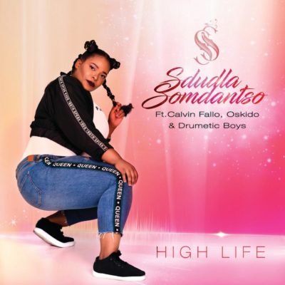 Sdludla Somdantso Ft. Calvin Fallo - High Life (Amapiano Mix)