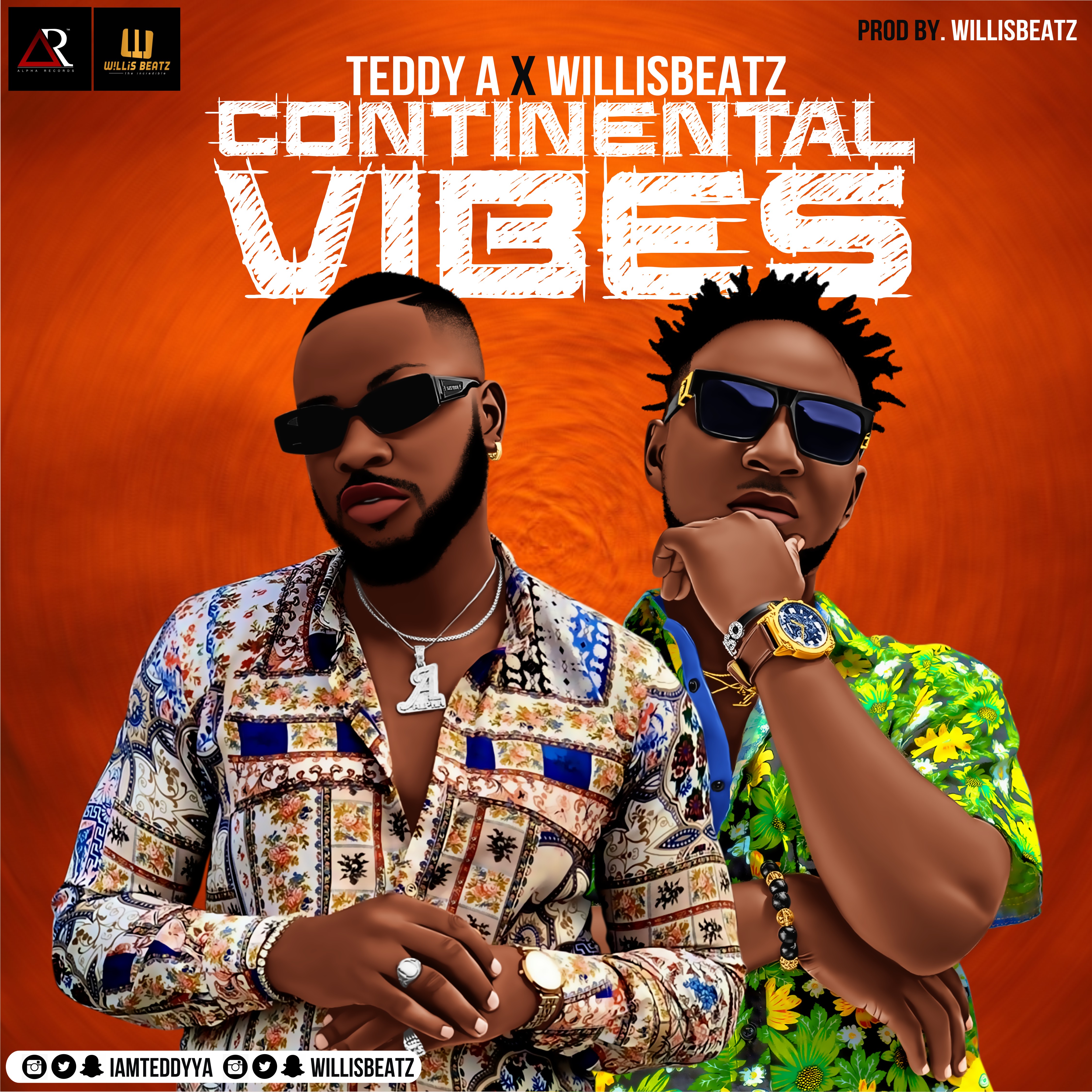 Teddy A Ft. Willisbeatz - Continental Vibes