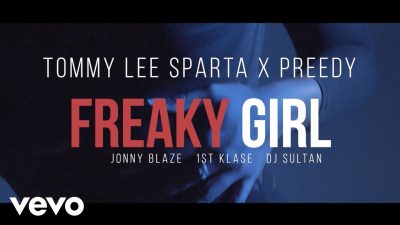 Tommy Lee Sparta Ft. Preedy - Freaky Girl (Audio + Video)