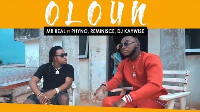VIDEO: Mr Real Ft. Phyno, Reminisce, DJ Kaywise – Oloun